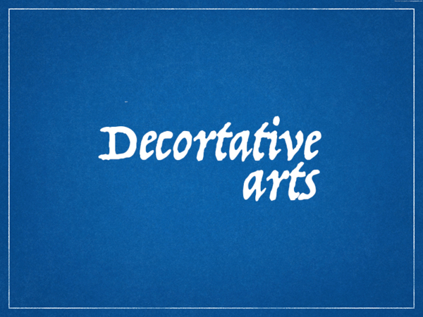 Decorative Arts